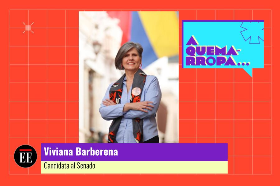 A Quemarropa con Viviana Barberena, candidata al Senado por la Centro Esperanza