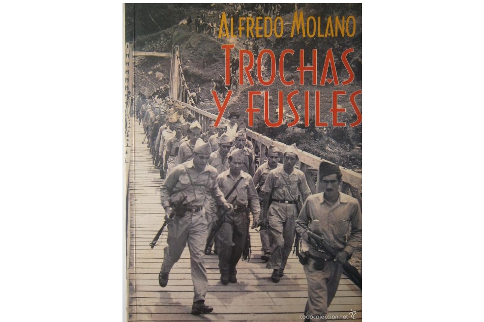Trochas y fusiles: la guerrilla como un acto de fe