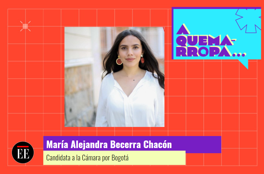 A quemarropa con María Alejandra Becerra Chacón, candidata liberal