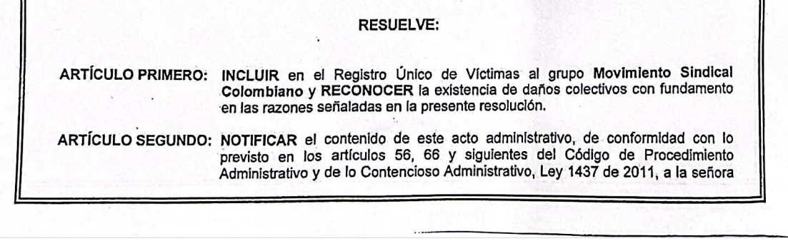 Imagen de la resolución expedida por la Unidad de Víctimas en la que el movimiento sindical ingresó al Registro Única de Víctimas como sujeto colectivo de reparación.