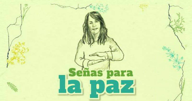 Señas para la paz: un glosario en lengua de señas para conversar sobre paz