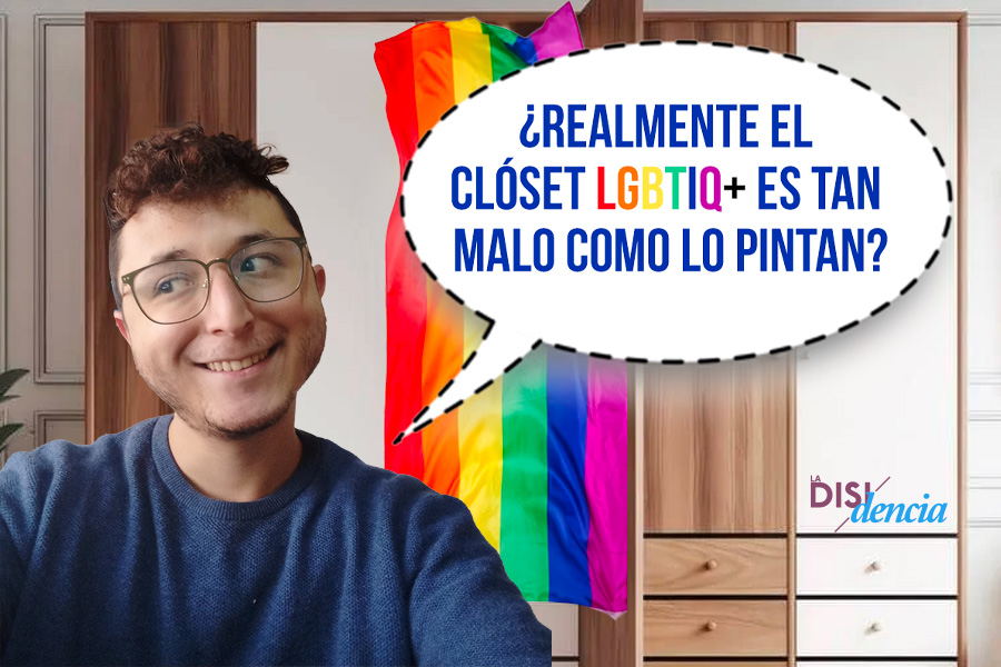 El clóset LGBTIQ+: ¿refugio o prisión?