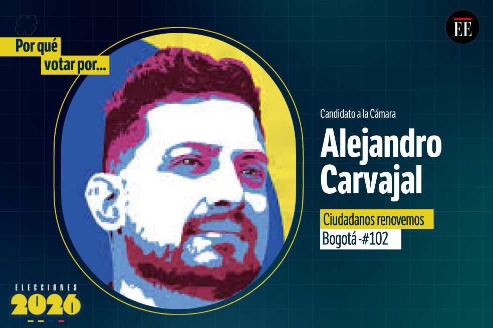“Por qué votar por”: Alejandro Carvajal, candidato a la Cámara