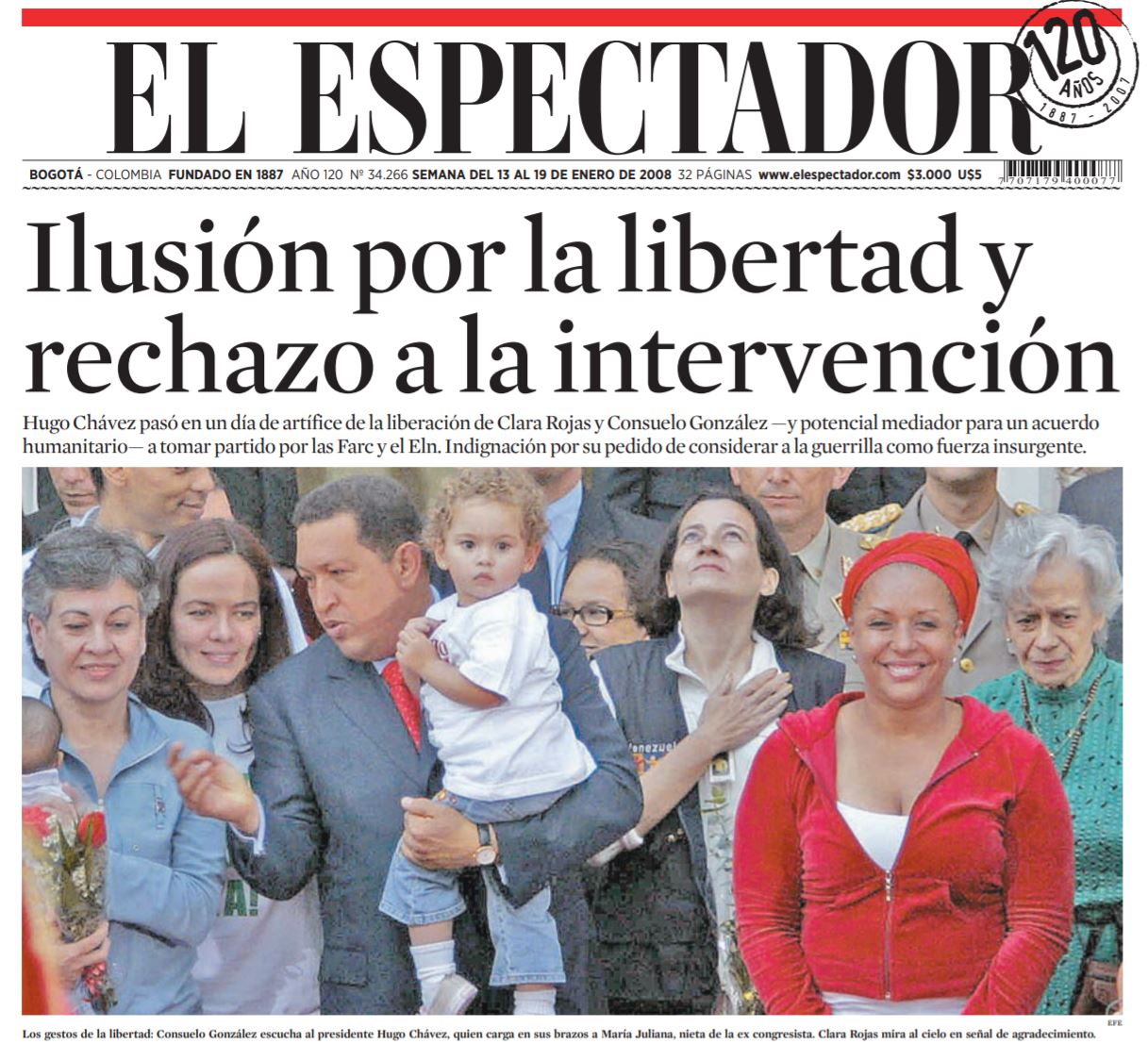 En enero de 2008 fue liberada la congresista opita y liberal Consuelo González de Perdomo, en un intercambio humanitario que asistieron la exsenadora Piedad Córdoba y el presidente venezolano Hugo Chávez.
