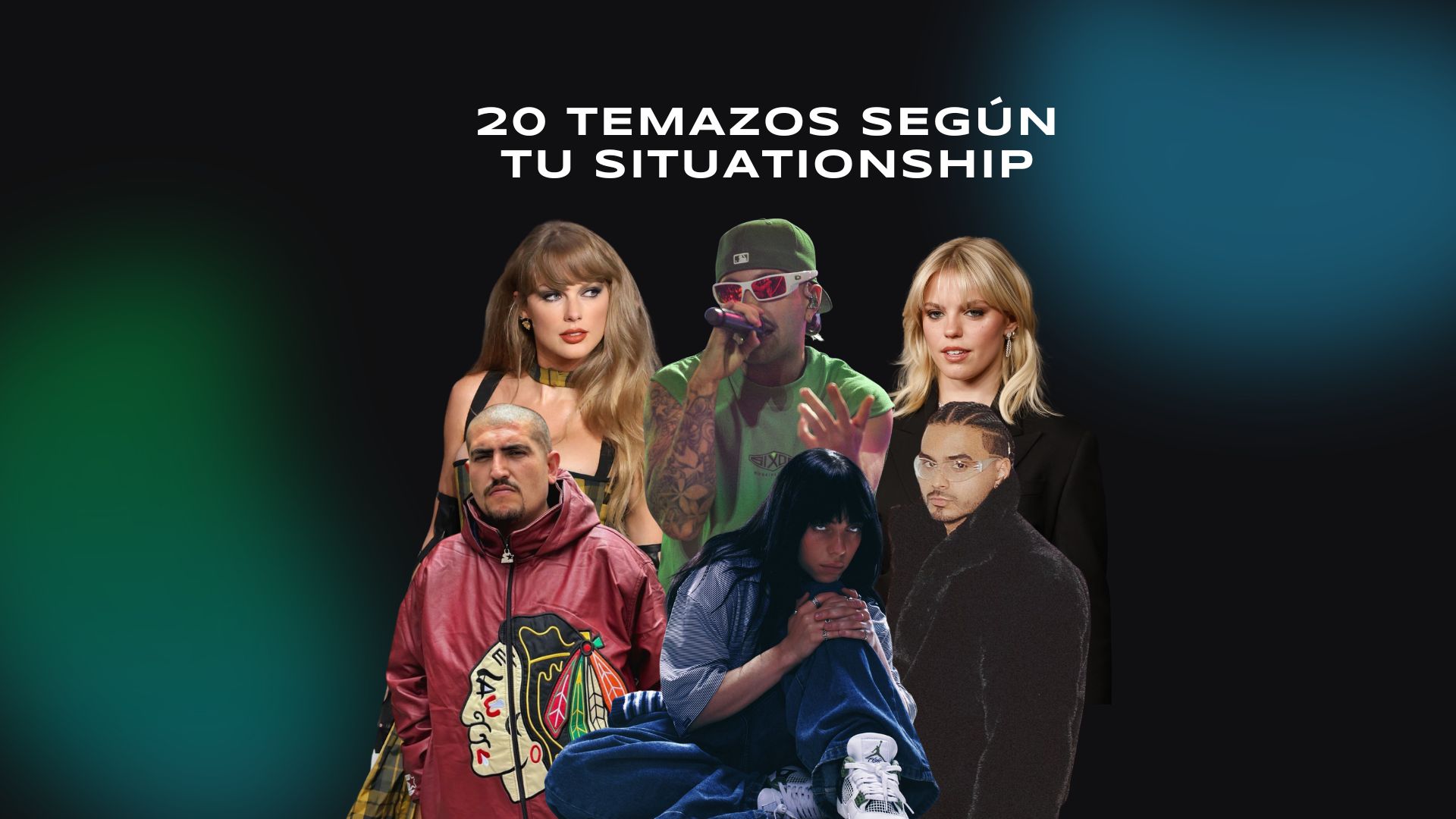 20 temazos según tu “situationship”