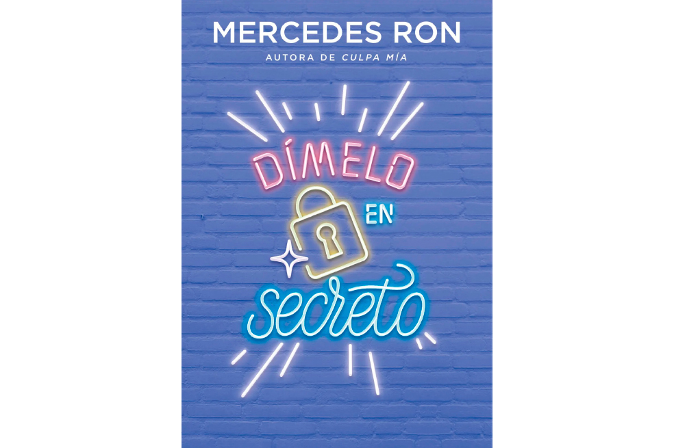 La autora de la novela es Mercedes Ron.