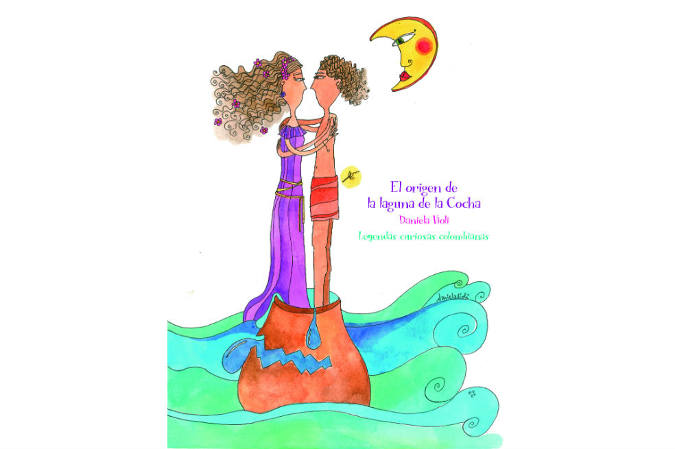 "El origen de la laguna de la Cocha", una de las historias agrupadas en "Leyendas curiosas colombianas".