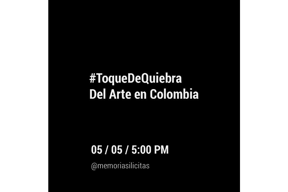 Toque De Quiebra: la iniciativa de algunos artistas independientes frente al Paro Nacional