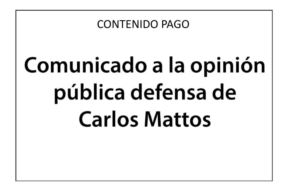 Comunicado a la opinión pública defensa de Carlos Mattos