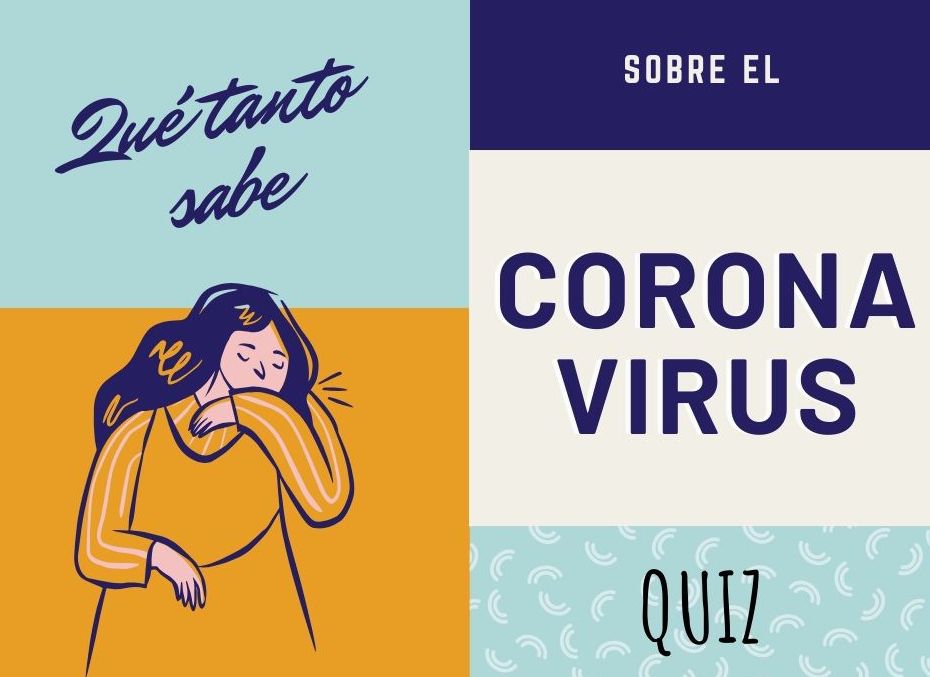 Coronavirus: ¿Qué tanto sabe del virus hasta ahora?