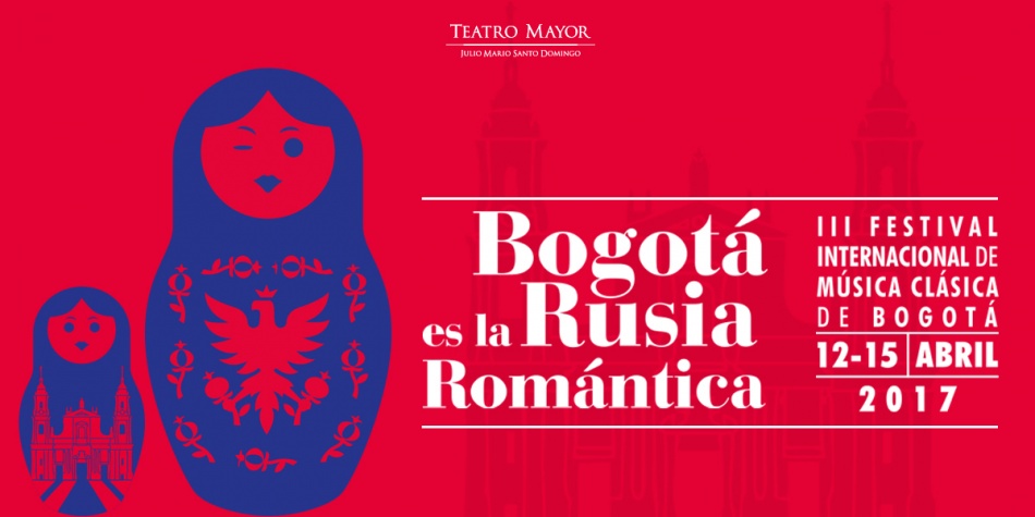 El Tercer Festival Internacional de Música Clásica de Bogotá estará dedicado a La Rusia Romántica