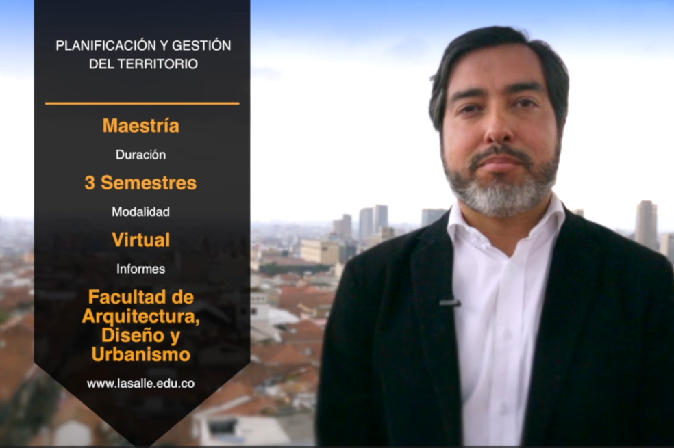 Maestría en planificación y gestión del territorio busca impactar toda Colombia