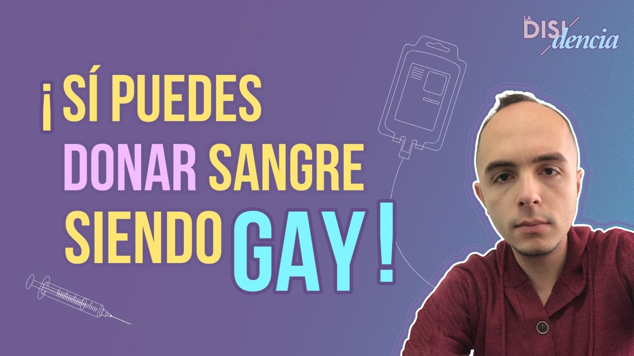 NO te pueden prohibir donar sangre por ser homosexual