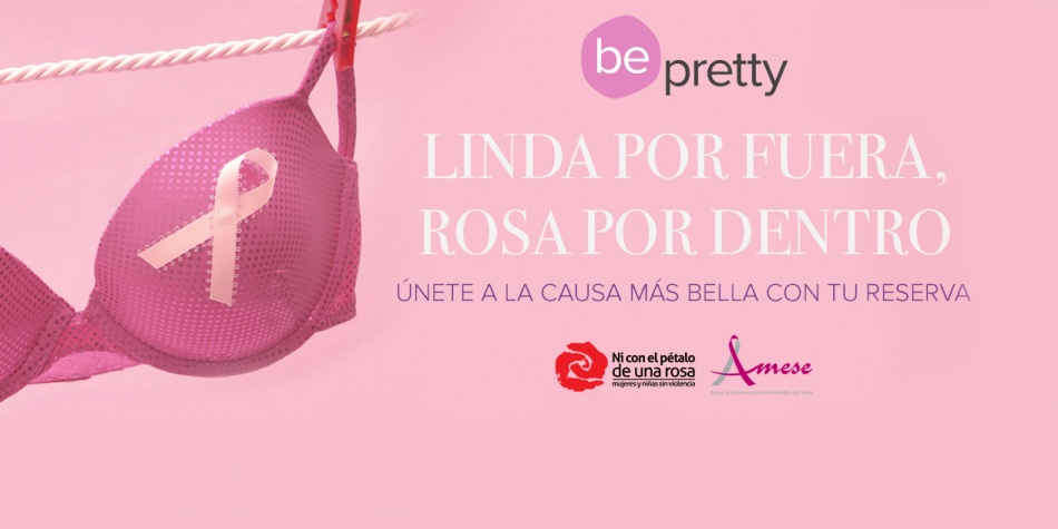 En octubre, únete a la campaña ‘Bella por fuera, rosa por dentro’