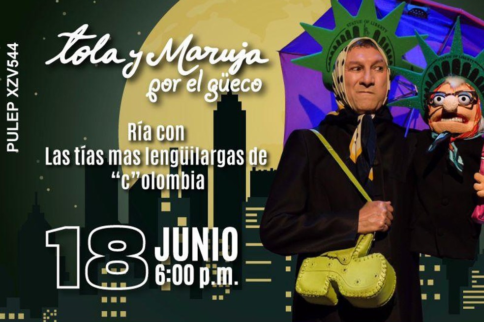 “Tola y Maruja por el Güeco”, la comedia sobre el sueño americano llega a teatro