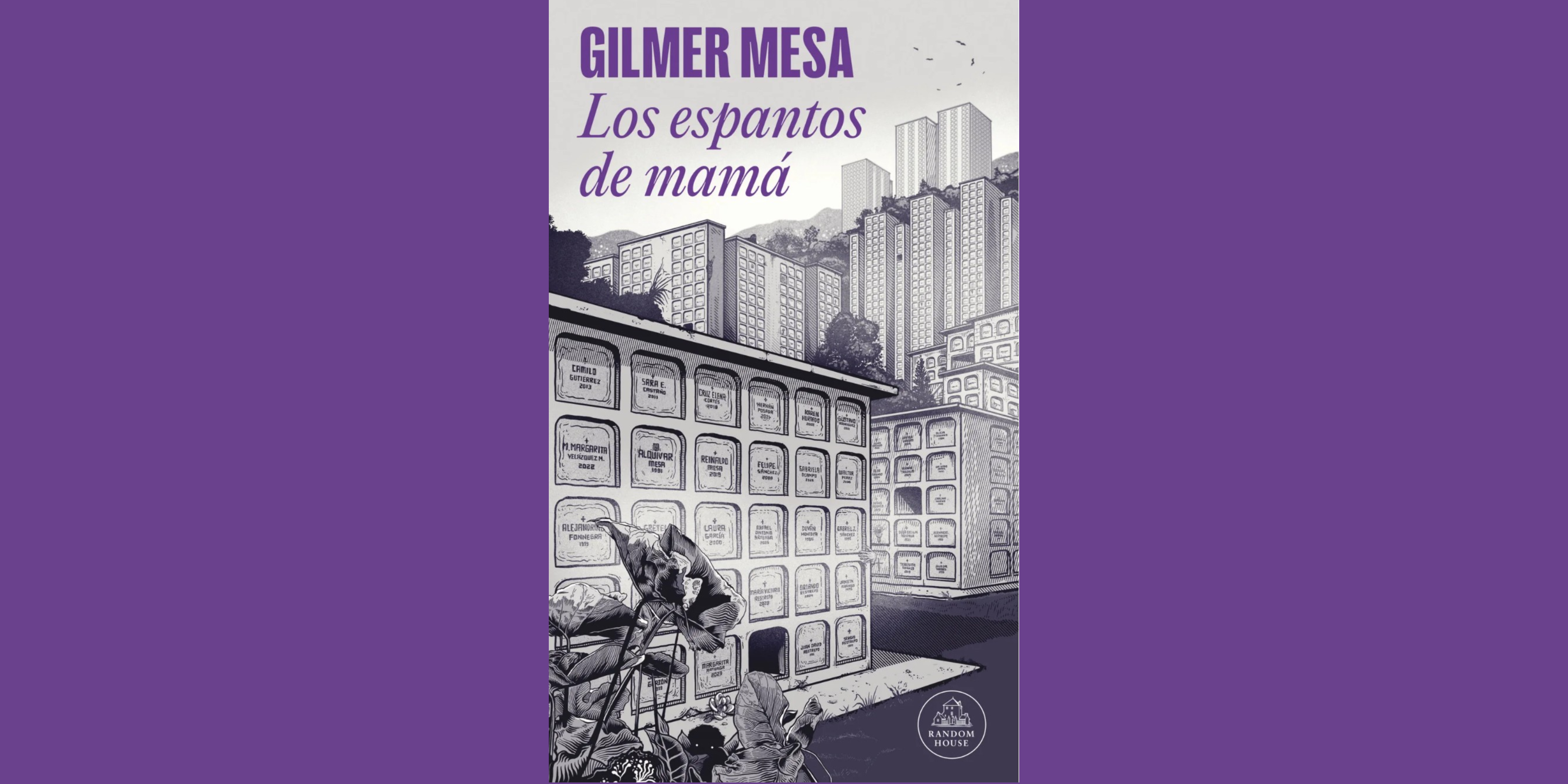 “Los espantos de mamá”, de Gilmer Mesa | Fragmentos de lectura