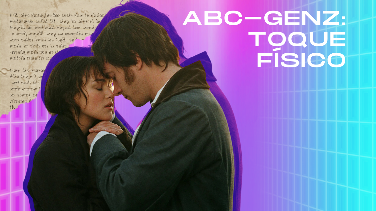 ABC-GENZ:  Lenguajes del amor: toque físico