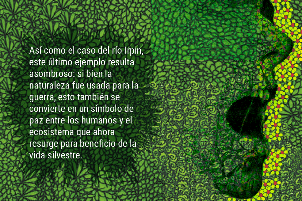 El mundo no es como lo pintan: cuando la naturaleza es un arma de guerra.