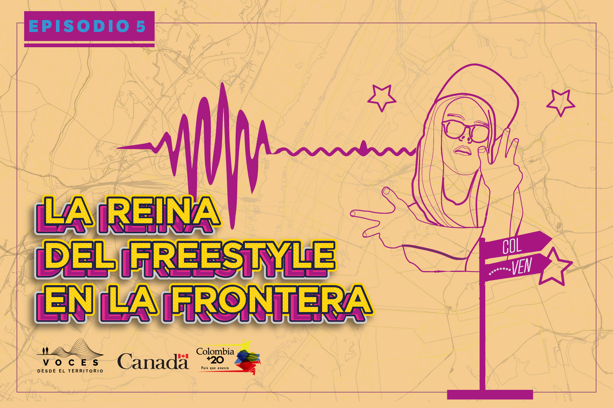 (Pódcast) La reina del freestyle en la frontera