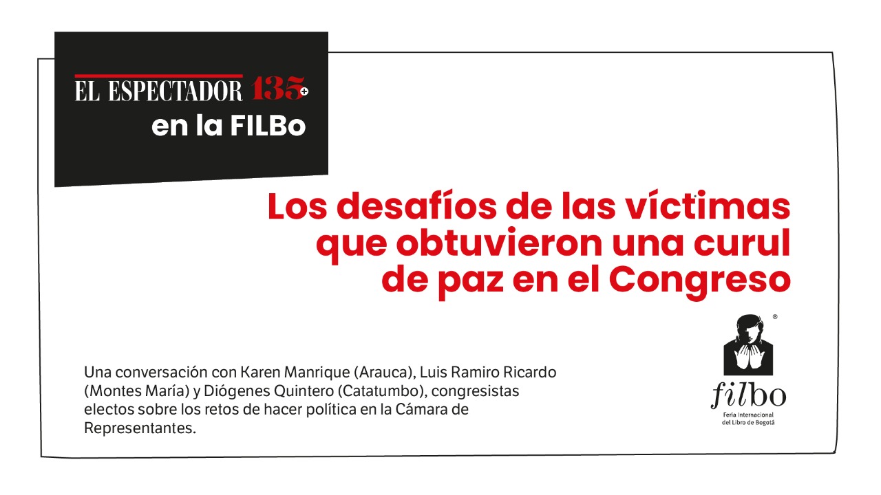 Los desafíos de las víctimas que obtuvieron una curul de paz en el Congreso