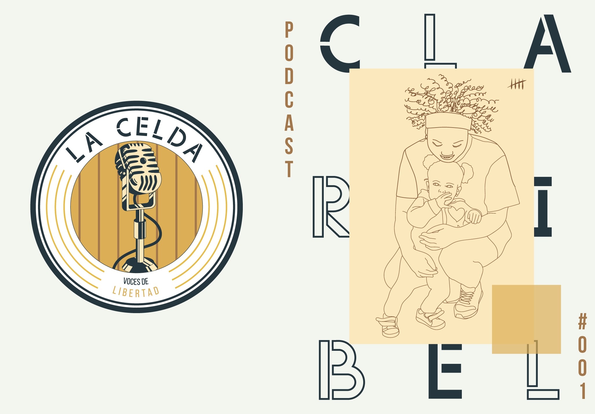 La mamá de mi hija, Podcast La Celda