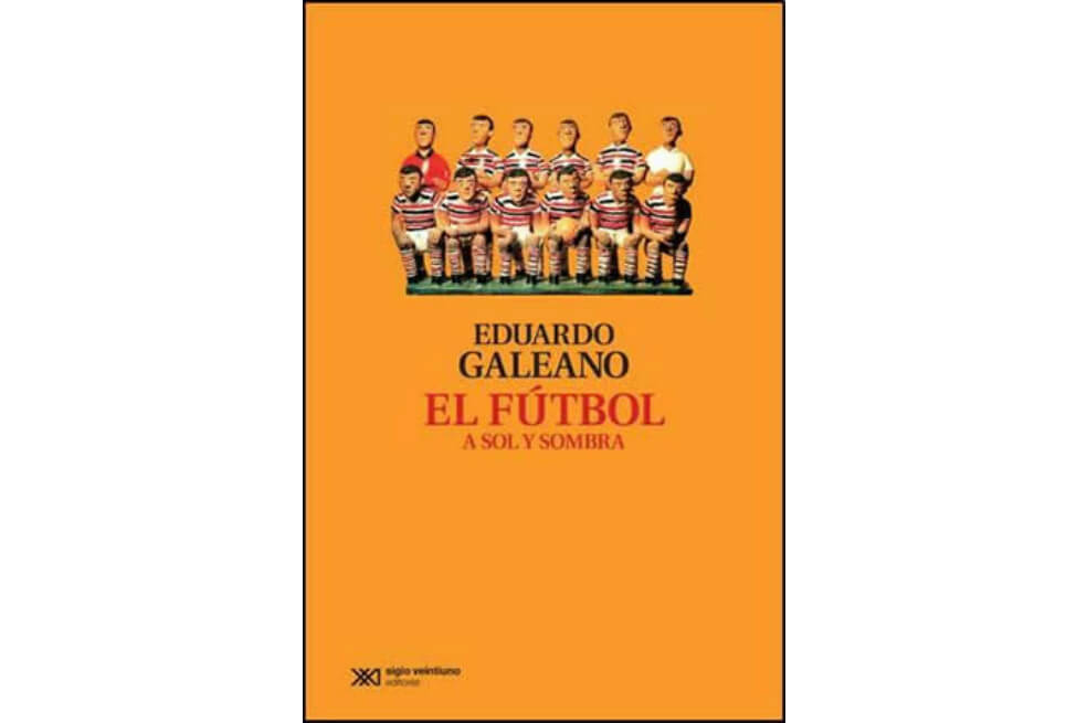 El fútbol en la literatura: diez libros para pasar la cuarentena