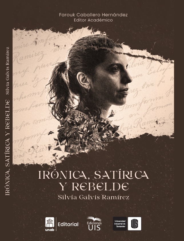 Portada de Irónica, satírica y rebelde: Silvia Galvis Ramírez