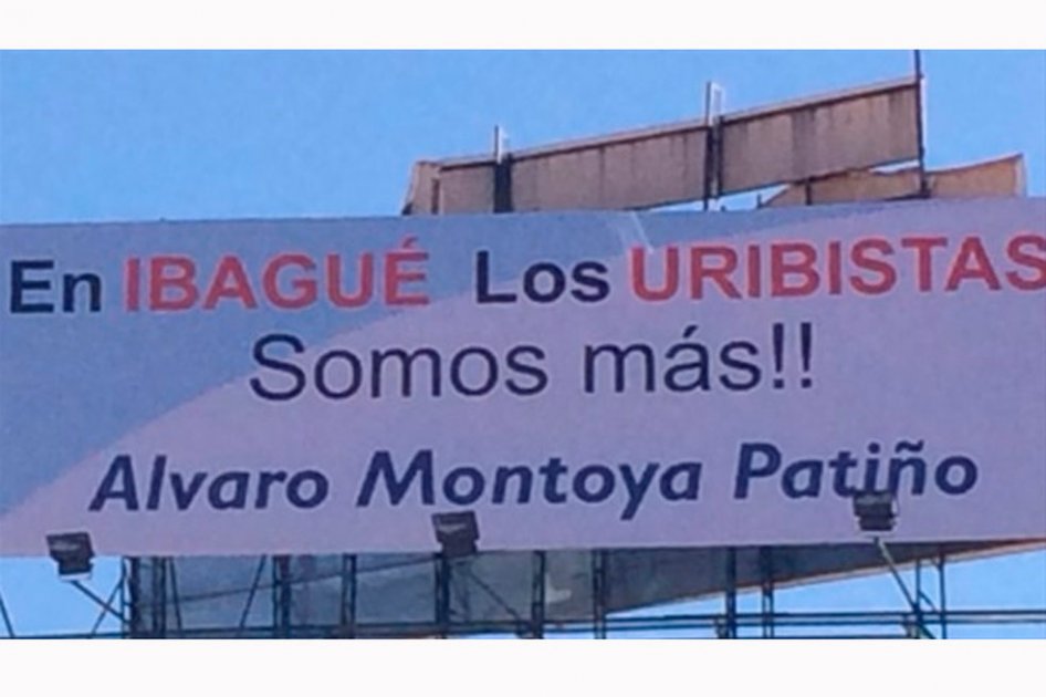 Polémica por valla política con mensaje uribista en Ibagué