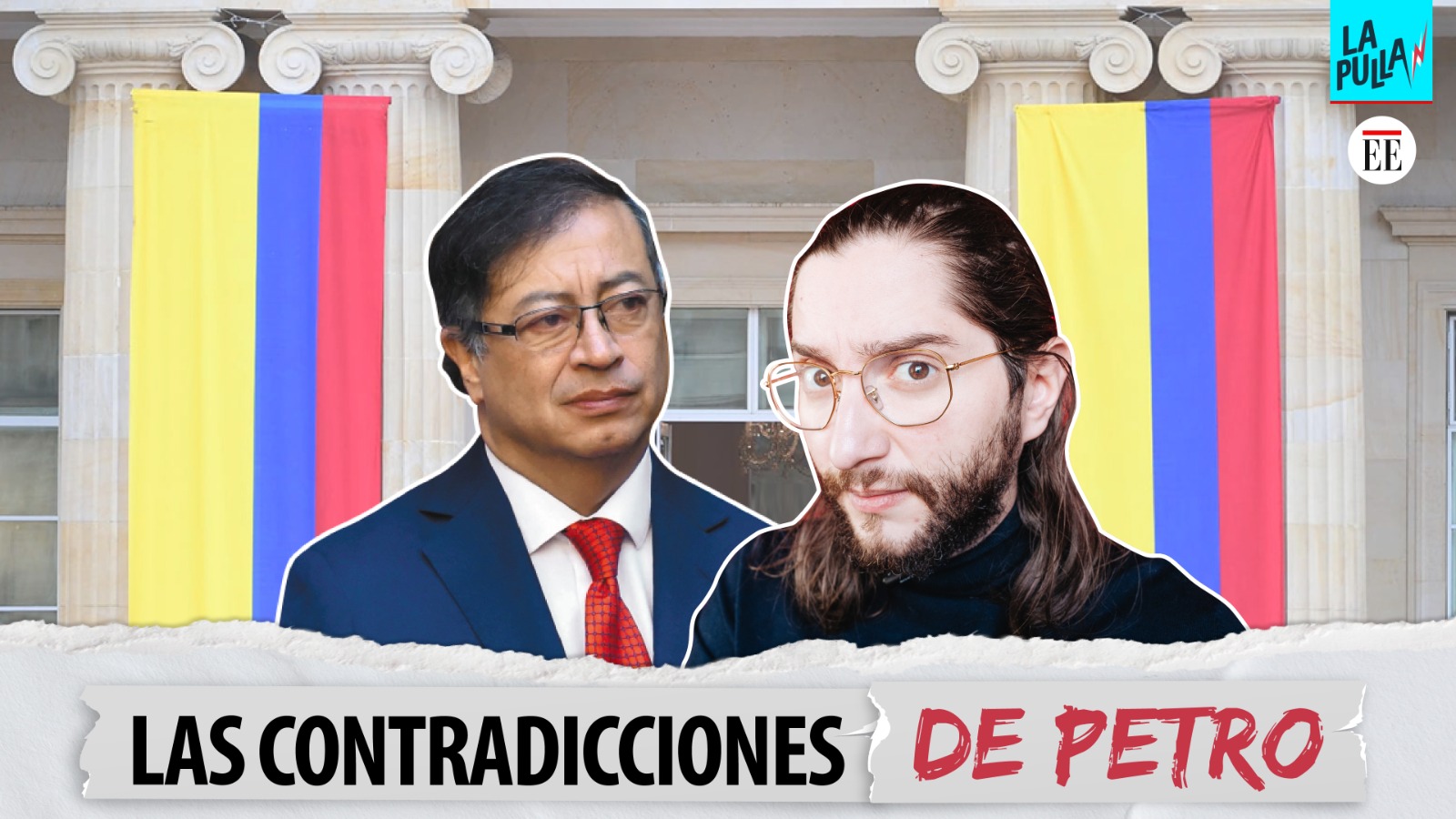 ¿Por qué es difícil creerle a Petro? Las contradicciones del presidente | La Pulla
