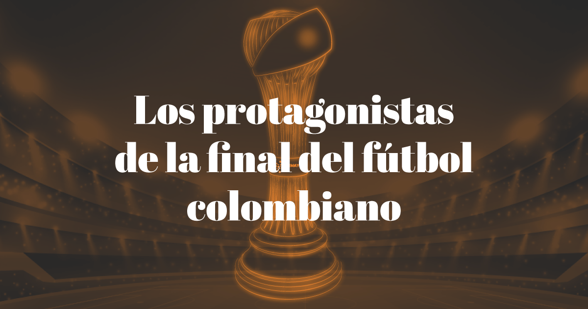 Los protagonistas de la final del fútbol colombiano