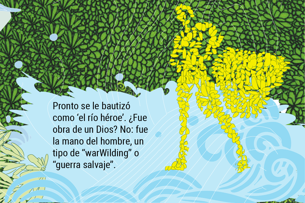 El mundo no es como lo pintan: cuando la naturaleza es un arma de guerra.