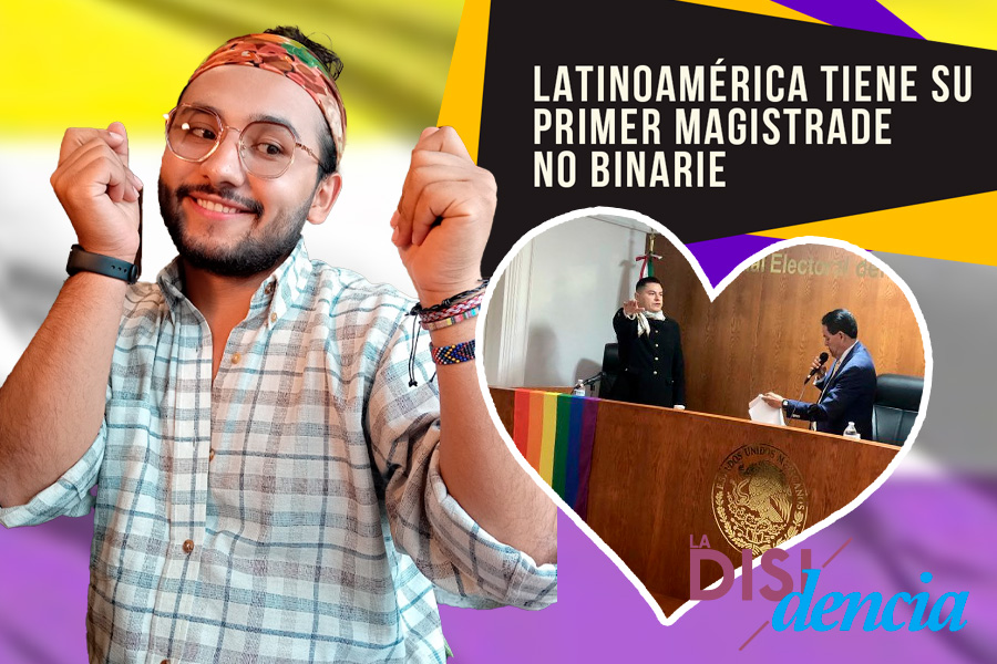 Jesús Ociel Baena Saucedo, primer magistrade no binarie de Latinoamérica