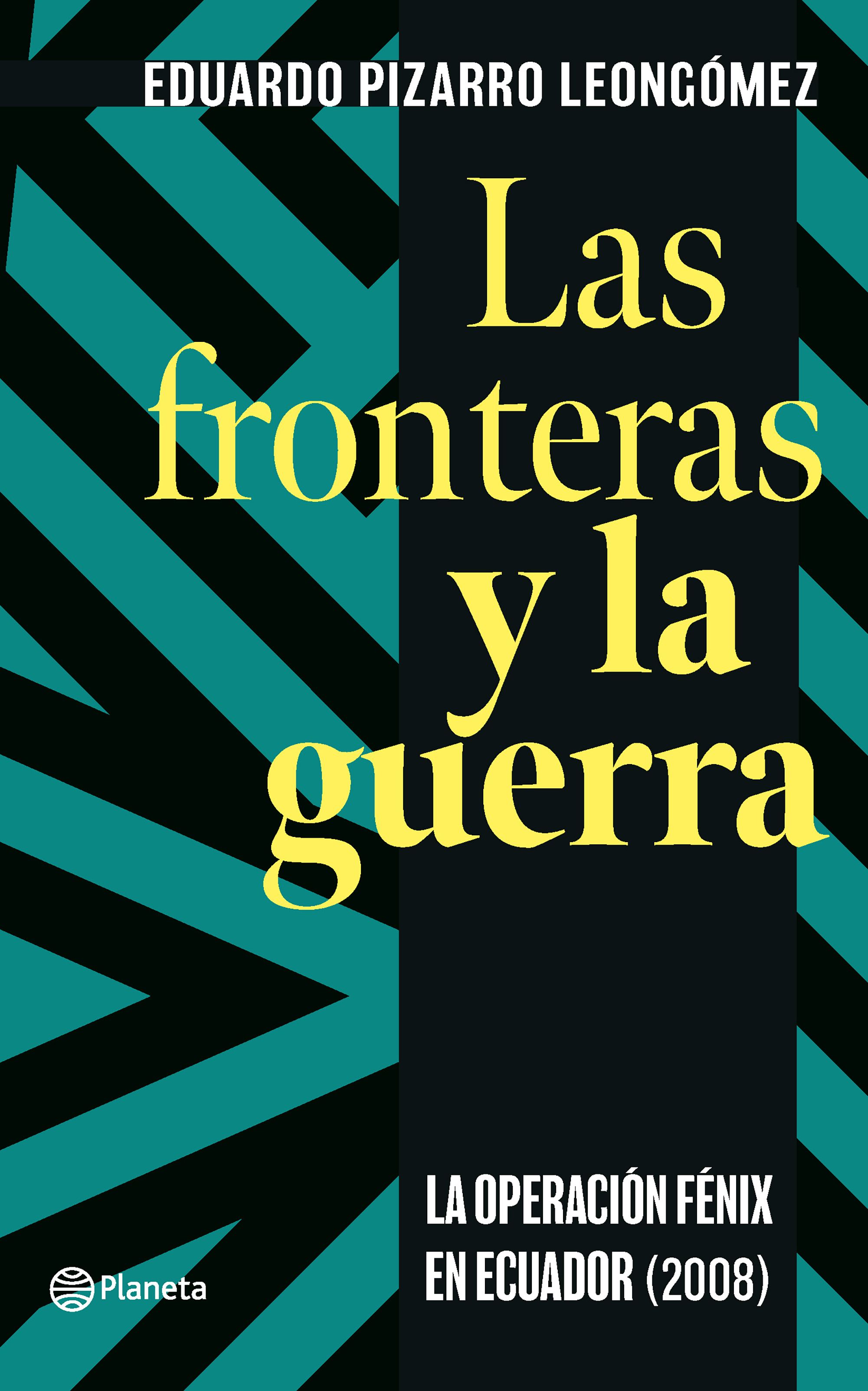 Portada del libro "Las fronteras y la guerra", de Eduardo Pizarro Leongómez.