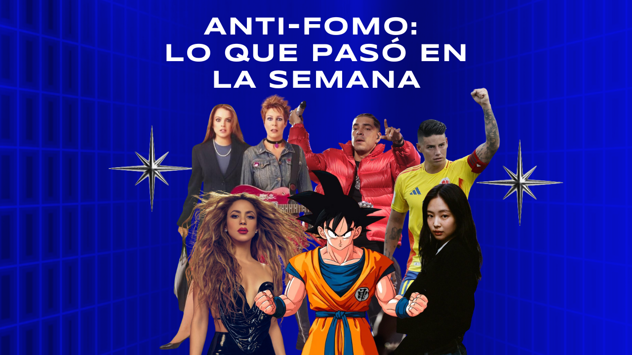 Anti-fomo: lo que pasó en la semana
