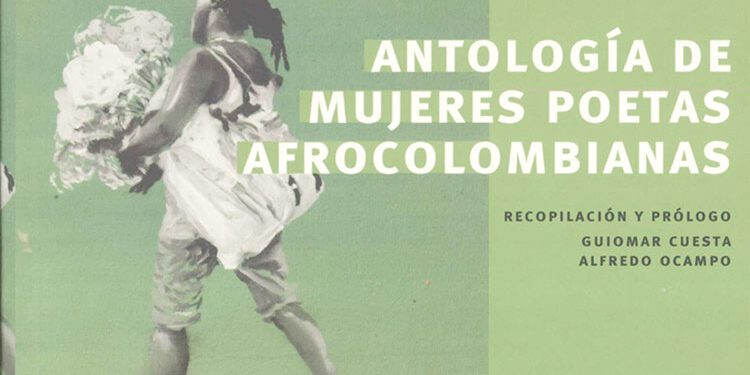 Antología de mujeres poetas afrocolombianas