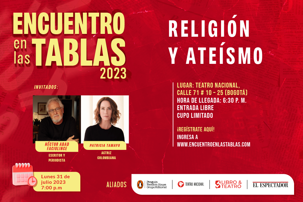 Un diálogo revelador con Patricia Tamayo y Héctor Abad Faciolince