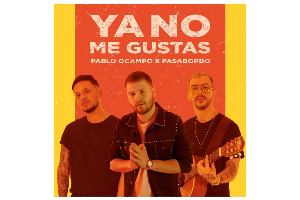 Pablo Ocampo se une a Pasabordo para lanzar “Ya no me gustas”