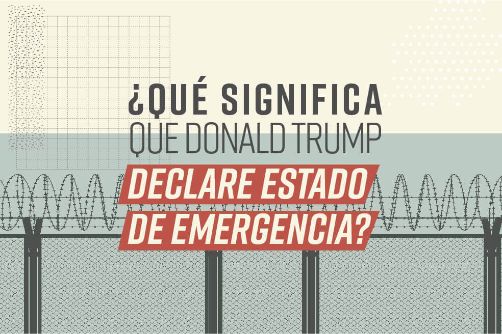 Donald Trump advirtió al Congreso que si no le aprueba el dinero para construir la barrera fronteriza, recurrirá a esta medida