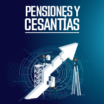 Pensiones y Cesantías