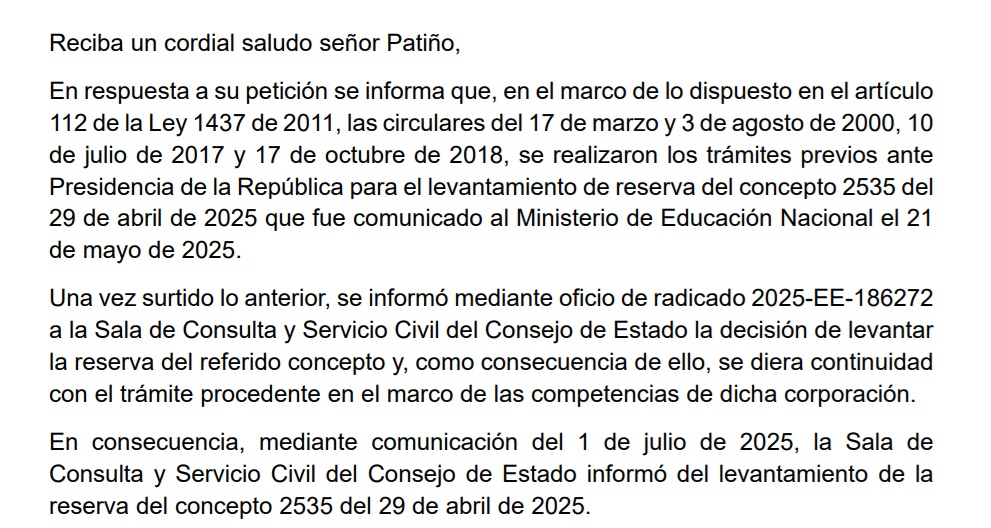 El Ministerio de Educación respondió, por medio de un derecho de petición, que había solicitado al Gobierno levantar la reserva.