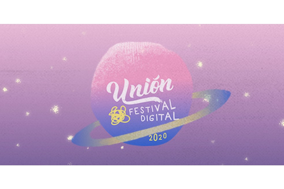 Unión Festival Digital realizará su cuarta edición el 1 de agosto