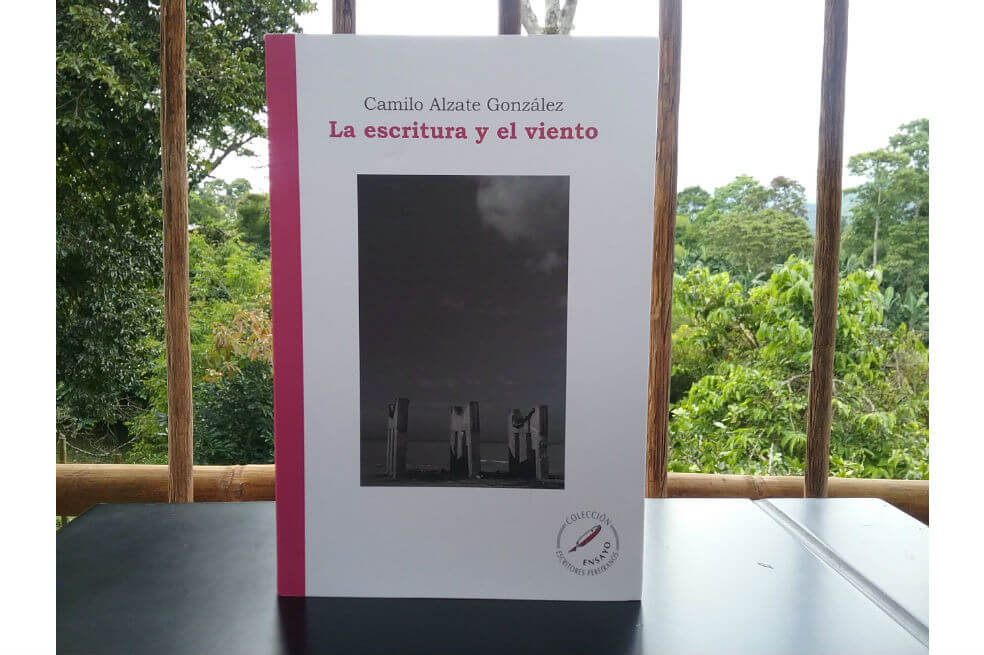 Ensayar (Sobre «La escritura y el viento», de Camilo Alzate)