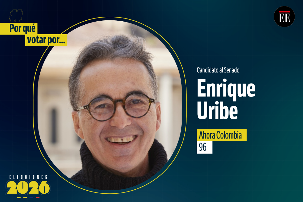 “Por qué votar por”: Enrique Uribe Botero, candidato al Senado