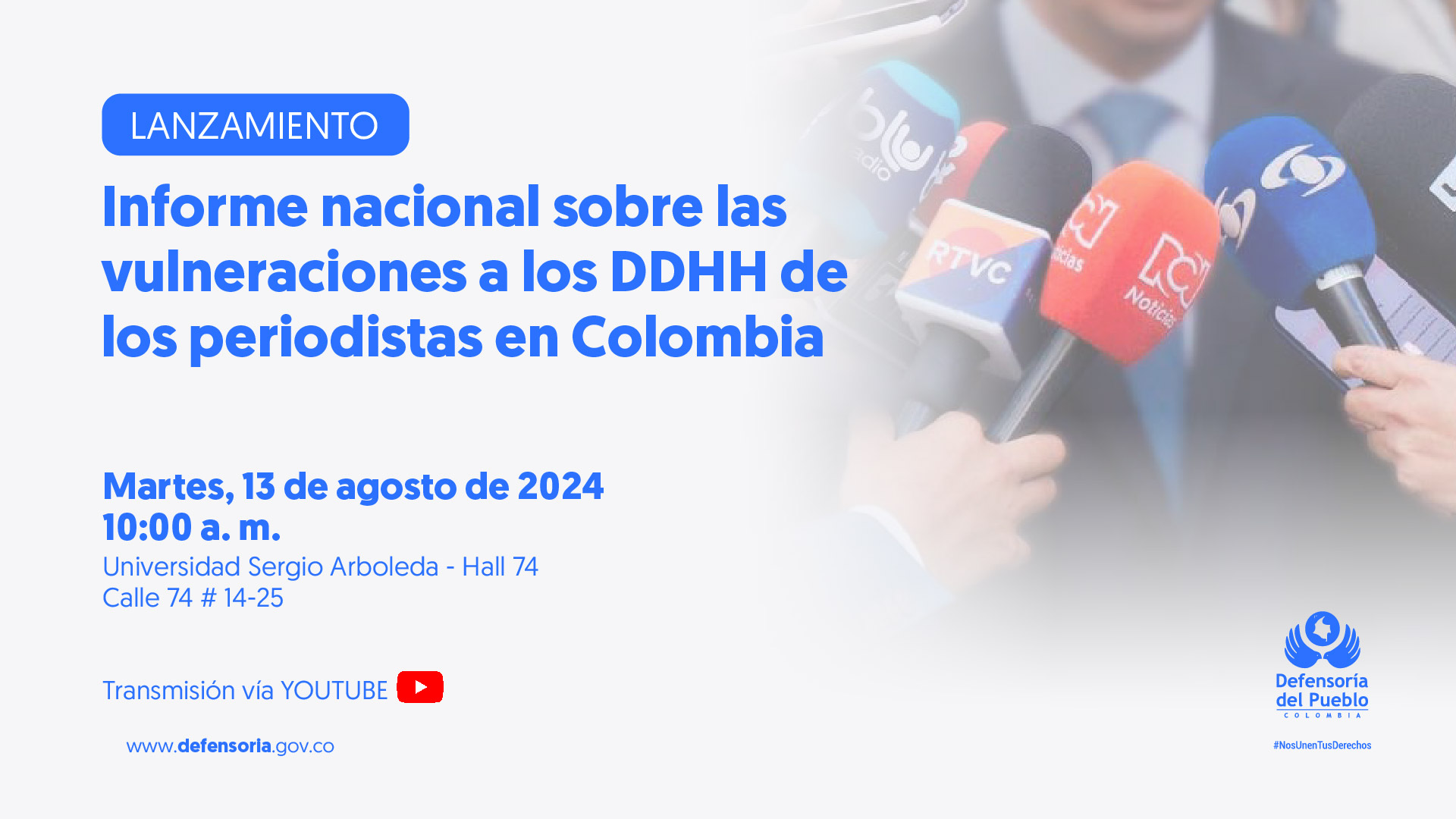 Informe Nacional sobre las vulneraciones a los DD. HH. de los periodistas en Colombia