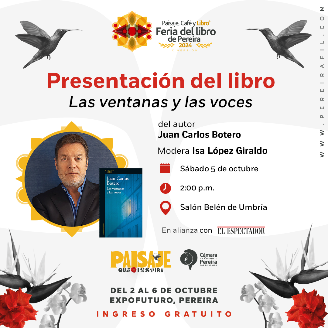 Lanzamiento de la re-edición de Las ventanas y las voces, de Juan Carlos Botero.