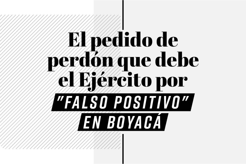 Un falso positivo en Boyacá que sigue en la impunidad