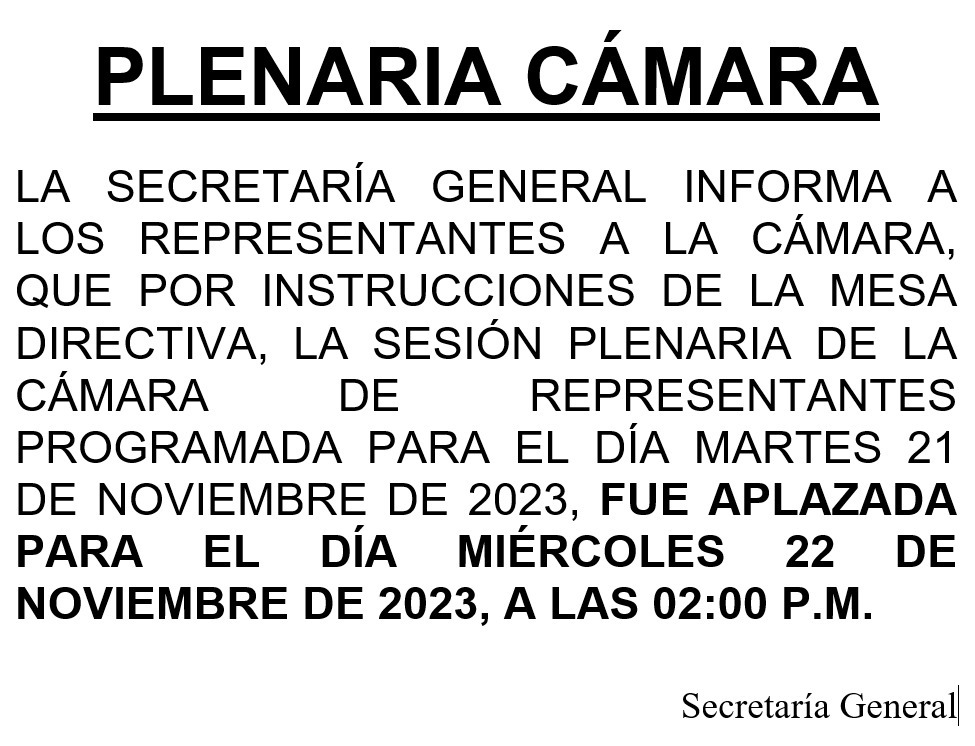 Aviso de la secretaria general de la Cámara de Representantes.