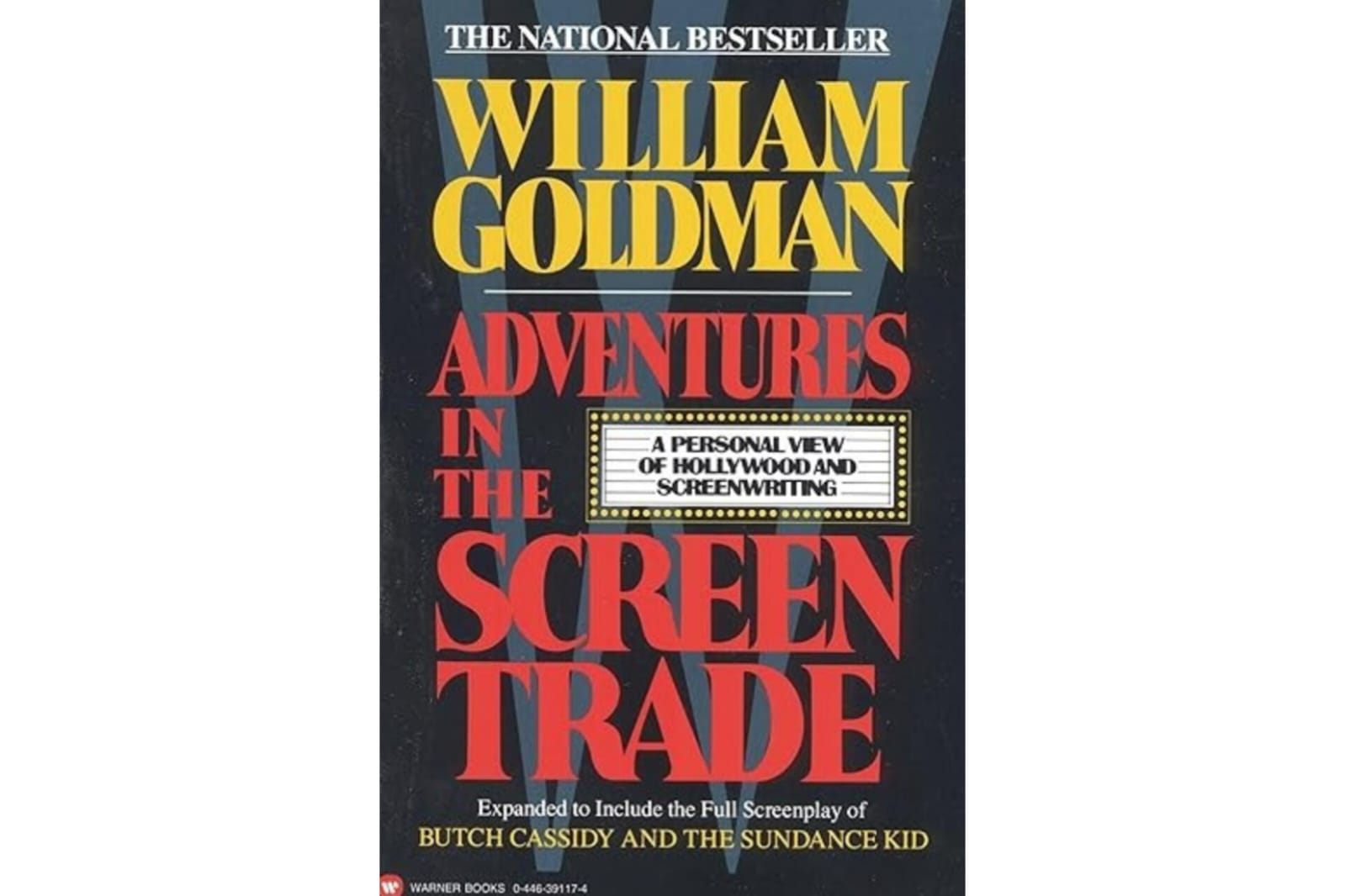 Adventures in the Screen Trade: A Personal View of Hollywood and Screenwriting (1983),