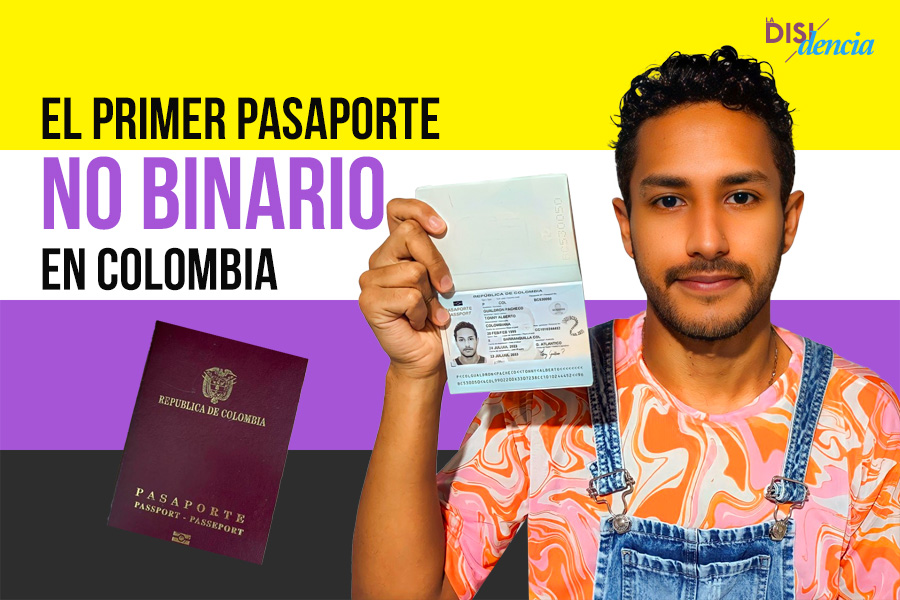 Tonny Gualdron, la primera persona con un pasaporte no binario en Colombia