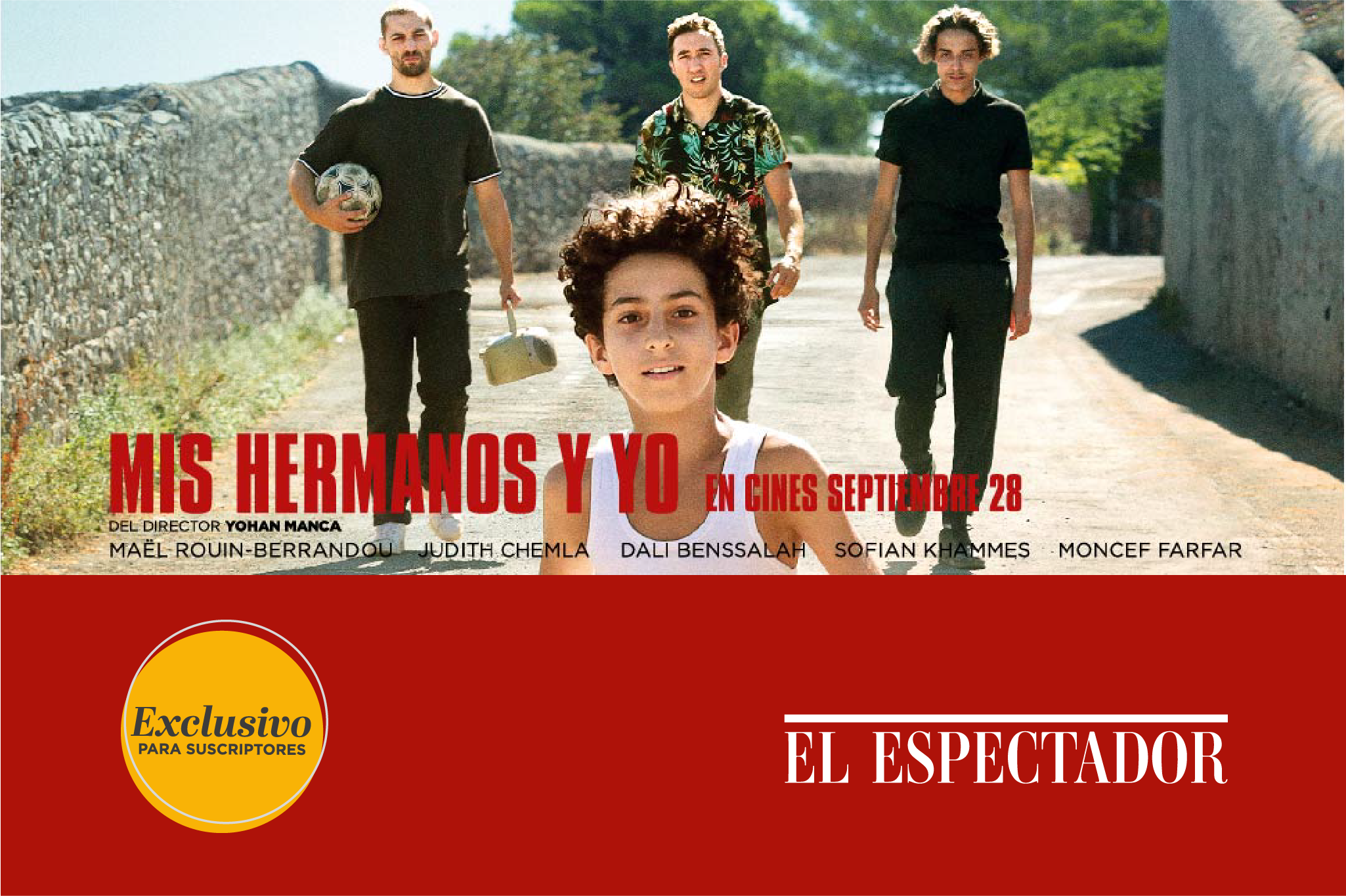 Mira antes que nadie la película francesa ‘Mis hermanos y yo’